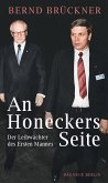 An Honeckers Seite (eBook, ePUB)