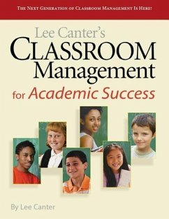 Classroom Management for Academic Success - Canter, Lee