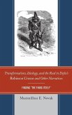 Transformations, Ideology, and the Real in Defoe's Robinson Crusoe and Other Narratives