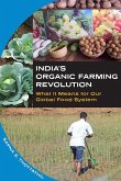 India's Organic Farming Revolution: What It Means for Our Global Food System