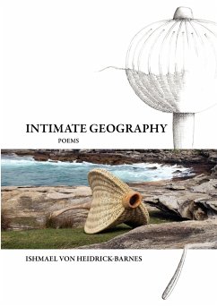 Intimate Geography - Heidrick-Barnes, Ishmael Von