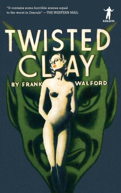 Twisted Clay - Walford, Frank