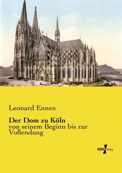 Der Dom zu Köln - Ennen, Leonard