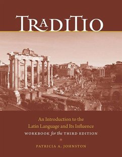 Traditio: An Introduction to the Latin Language and Its Influence - Johnston, Patricia A.