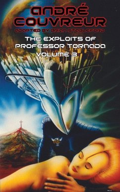 The Exploits of Professor Tornada (Volume 3) - Couvreur, Andre