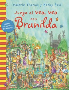 Bruja Brunilda. Juega al veo, veo con Brunilda - Paul, Korky; Thomas, Valerie