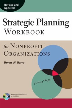 Strategic Planning Workbook for Nonprofit Organizations, Revised and Updated - Barry, Bryan W.