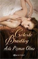 Asla Pisman Olma - Bradley, Celeste