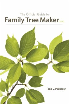 The Official Guide to Family Tree Maker (2010) - Pedersen, Tana L.