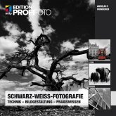 Schwarz-Weiß-Fotografie (eBook, ePUB)