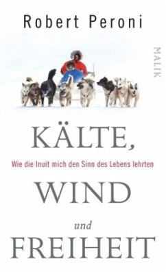 Kälte, Wind und Freiheit - Peroni, Robert