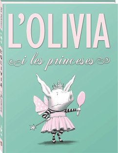 L'Olivia i les princeses - Falconer, Ian