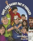 Dave & Danny Pay It Forward