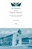 St. Mark's and the Social Gospel: Methodist Women and Civil Rights in New Orleans, 1895-1965