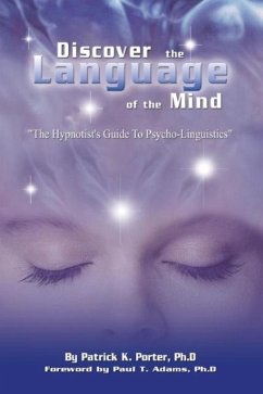 Discover the Language of the Mind - Porter, Patrick Kelly