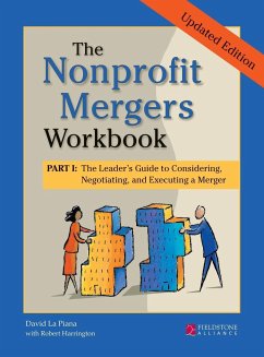 The Nonprofit Mergers Workbook Part I - La Piana, David