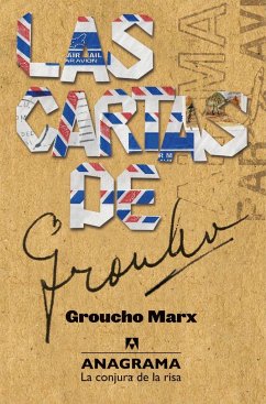 Las cartas de Groucho - Marx, Groucho