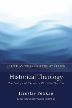Historical Theology - Pelikan, Jaroslav
