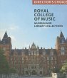 Royal College of Music: Director's Choice: Museum and Library Collections