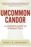 Uncommon Candor: A Leader's Guide to Straight Talk