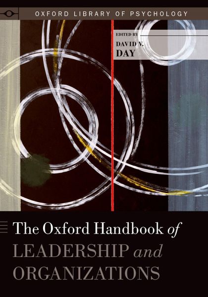 The Oxford Handbook of Leadership and Organizations (eBook, ePUB)