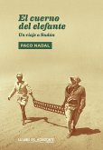 El cuerno del elefante (eBook, ePUB)