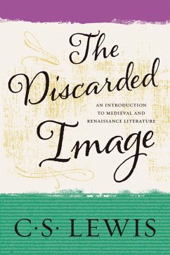 The Discarded Image (eBook, ePUB) - Lewis, C. S.