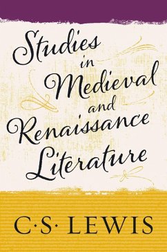 Studies in Medieval and Renaissance Literature (eBook, ePUB) - Lewis, C. S.