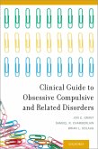 Clinical Guide to Obsessive Compulsive and Related Disorders (eBook, PDF)
