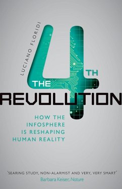 The Fourth Revolution (eBook, PDF) - Floridi, Luciano