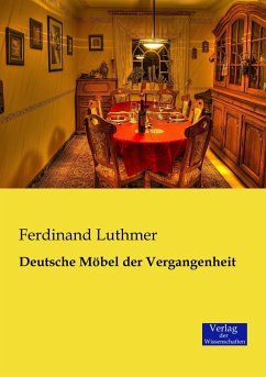 Deutsche Möbel der Vergangenheit - Luthmer, Ferdinand