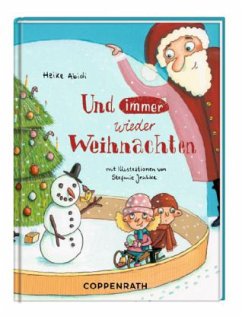 Und immer wieder Weihnachten . . . - Abidi, Heike