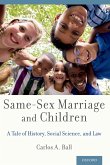 Same-Sex Marriage and Children (eBook, PDF)