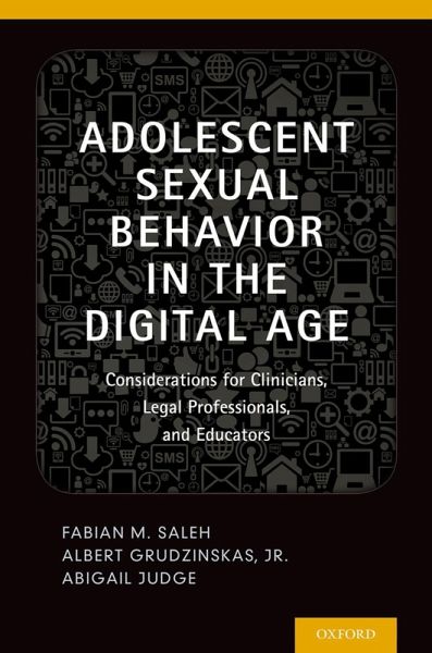 Adolescent Sexual Behavior in the Digital Age (eBook, ePUB)