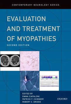 Evaluation and Treatment of Myopathies (eBook, ePUB) - Ciafaloni, Emma; Chinnery, Patrick; Griggs, Robert