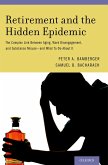 Retirement and the Hidden Epidemic (eBook, PDF)
