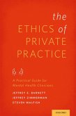 The Ethics of Private Practice (eBook, PDF)