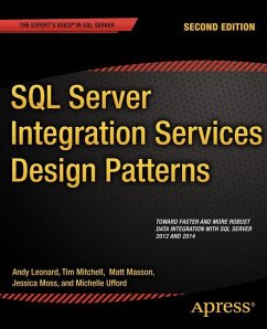 SQL Server Integration Services Design Patterns - Mitchell, Tim;Masson, Matt;Leonard, Andy