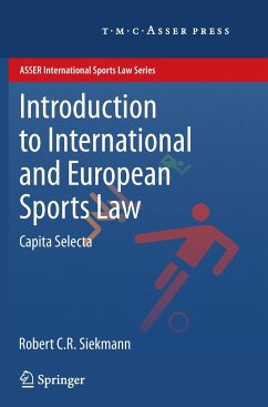 Introduction to International and European Sports Law - Siekmann, Robert C.R.