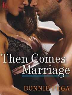Then Comes Marriage (eBook, ePUB) - Pega, Bonnie