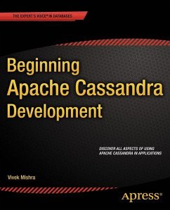 Beginning Apache Cassandra Development - Mishra, Vivek