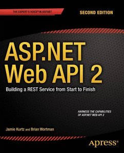 ASP.NET Web API 2: Building a REST Service from Start to Finish - Kurtz, Jamie;Wortman, Brian