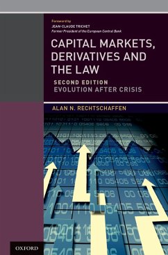 Capital Markets, Derivatives and the Law (eBook, PDF) - Rechtschaffen, Alan N.
