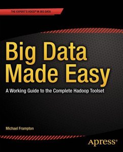 Big Data Made Easy - Frampton, Michael