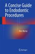 A Concise Guide to Endodontic Procedures - Bild 1