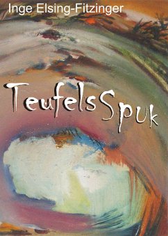 Teufelsspuk (eBook, ePUB) - Elsing-Fitzinger, Inge