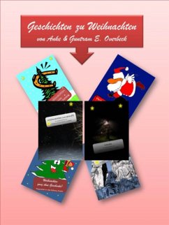 Sechs Kurzgeschichten zu Weihnachten (eBook, ePUB) - und Guntram Overbeck, Anke