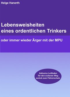 Lebensweisheiten eines ordentlichen Trinkers (eBook, ePUB) - Hanerth, Helge