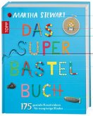 Das Super-Bastelbuch