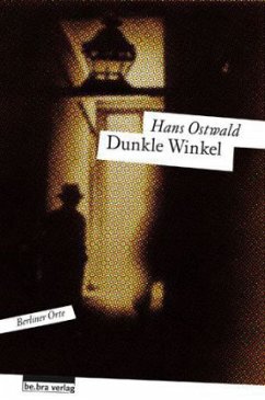 Dunkle Winkel - Ostwald, Hans